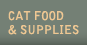 Cat Foods & Supplies